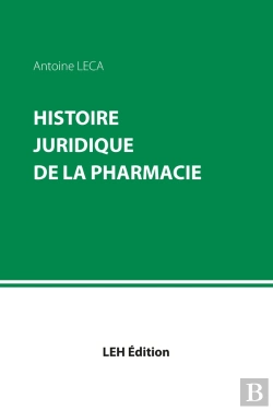 Bertrand.pt - Histoire Juridique De La Pharmacie