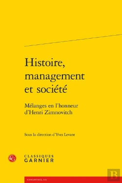 Bertrand.pt - Histoire, Management Et Société : Mélanges En L'Honneur D'Henri Zimnovitch