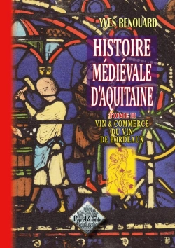 Bertrand.pt - Histoire Medievale D'Aquitaine T.2