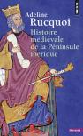 Histoire Médiévale De La Péninsule Ibérique