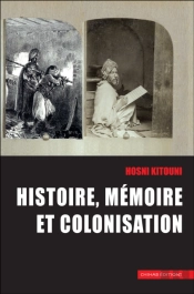 Histoire, Memoire Et Colonisation