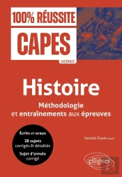 Histoire : Méthodologie Et Entraînements Aux Épreuves
