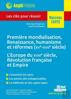Bertrand.pt - Histoire Moderne - Première Mondialisation, Renaissance, Humanisme Et Réformes (Xve-Xviie Siècles) - L'Europe Du Xviiie Siècle, Révolution Française Et Empire : Les Clés Pour Réussir Le Capes