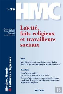 Bertrand.pt - Histoire, Monde Et Cultures Religieuses N-39 : Laicite, Faits Religieux Et Travailleurs Sociaux