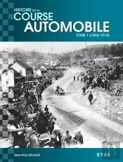 Histoire Mondiale De La Course Automobile 1894-1914