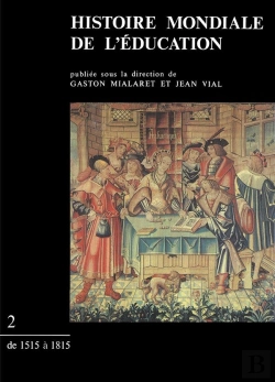 Bertrand.pt - Histoire Mondiale De L'Éducation Tome 2 : De 1515 À 1815
