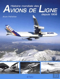 Bertrand.pt - Histoire Mondiale Des Avions De Ligne Depuis 1908