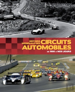 Bertrand.pt - Histoire Mondiale Des Circuits Automobiles