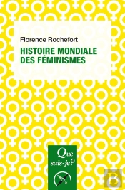 Histoire Mondiale Des Féminismes