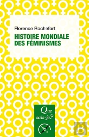 Histoire Mondiale Des Féminismes