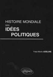 Histoire Mondiale Des Idées Politiques