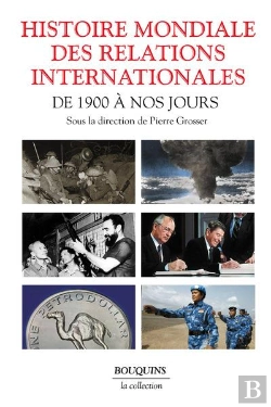 Bertrand.pt - Histoire Mondiale Des Relations Internationales