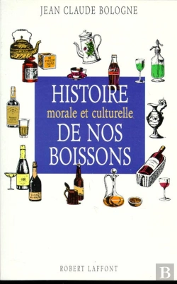 Bertrand.pt - Histoire Morale Et Culturelle Des Boissons