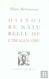 Histoire Naturelle De L'Imaginaire