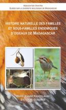 Histoire Naturelle Des Familles Et Sousâ€“Familles Endemiques D'Oiseaux De Madagascar