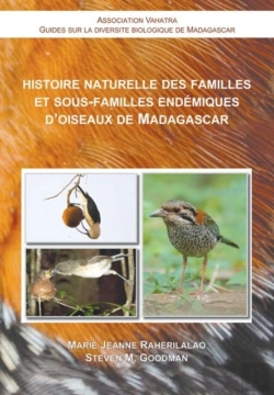 Bertrand.pt - Histoire Naturelle Des Familles Et Sousâ€“Familles Endemiques D'Oiseaux De Madagascar