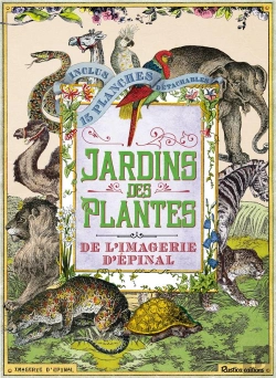 Bertrand.pt - Histoire Naturelle - Les Jardins Des Plantes De L'Imagerie D'Epinal