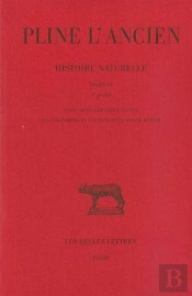 Histoire Naturelle. Livre Vi, 4e Partie : L'Asie Africaine Sauf L'Egypte. Les Dimensions Et Les Climats Du Monde Habité