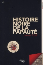 Histoire Noire De La Papauté
