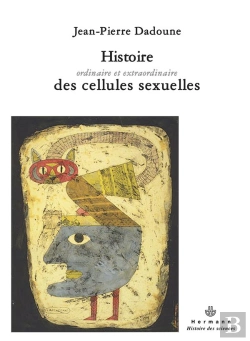 Bertrand.pt - Histoire Ordinaire Et Extraordianire Des Cellules