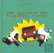 Histoire Pas Terrible Terrible
