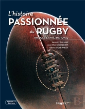 Histoire Passionnee Du Rugby