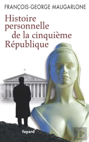 Histoire Personnelle De La Cinquième République