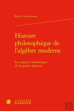 Bertrand.pt - Histoire Philosophique De L'Algebre Moderne - Les Origines Romantiques De La Pen - Les Origines Roma