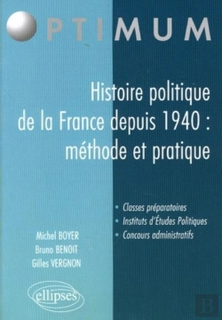 Bertrand.pt - Histoire Politique De La France Depuis 1940 : Méthode Et Pratique