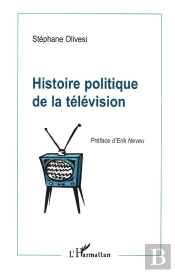 Histoire Politique De La Television