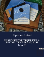 Histoire Politique De Revolution Francai - .