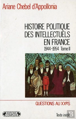 Bertrand.pt - Histoire Politique Des Intellectuels En France T.2