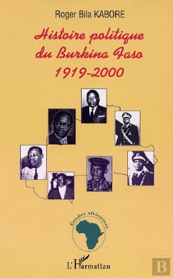 Bertrand.pt - Histoire Politique Du Burkina Faso 1919-2000