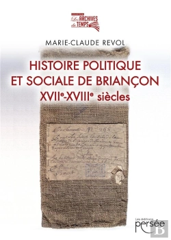 Bertrand.pt - Histoire Politique Et Sociale De Briancon - Xviie-Xviiie Siecles