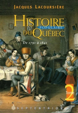Bertrand.pt - Histoire Populaire Du Quebec V 02 De 1791 A 1841