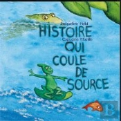 Histoire Qui Coule De Source