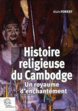 Bertrand.pt - Histoire Religieuse Du Cambodge : Un Royaume D'Enchantement