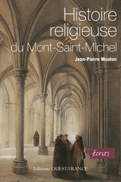 Bertrand.pt - Histoire Religieuse Du Mont Saint-Michel