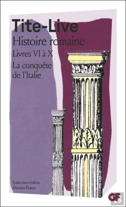 Bertrand.pt - Histoire Romaine ; Livre Vi À X ; La Conquête De L'Italie