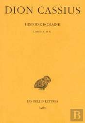 Histoire Romaine. Livres 50 & 51 : (Années 32-30)