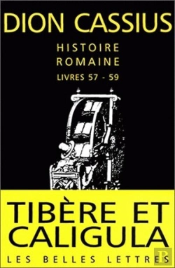 Bertrand.pt - Histoire Romaine. Livres 57 À 59 : Tibère Et Caligula