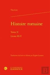 Histoire Romaine : Livres Iii-V