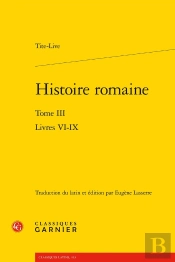 Histoire Romaine : Livres Vi-Ix