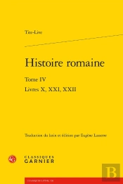 Histoire Romaine : Livres X, Xxi, Xxii