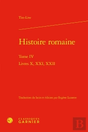 Histoire Romaine : Livres X, Xxi, Xxii