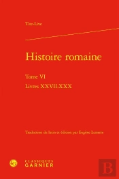 Histoire Romaine : Livres Xxvii-Xxx