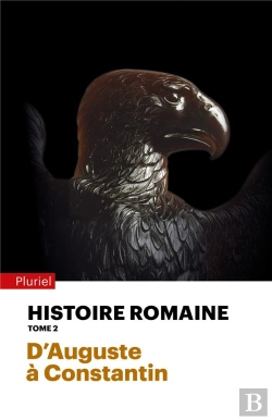 Bertrand.pt - Histoire Romaine Tome 2 : D'Auguste À Constantin