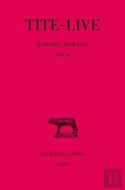 Histoire Romaine. Tome Xxx : Livre Xl