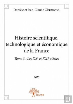 Bertrand.pt - Histoire Scientifique, Technologique Et Economique De La France - Tome 3