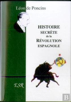 Bertrand.pt - Histoire Secrète De La Révolution Espagnole